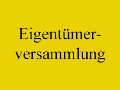 Eigentuemer Versammlung in 71720 Oberstenfeld