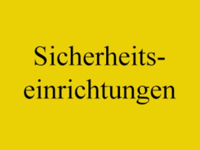 Sicherheitseinrichtungen in  Wannweil